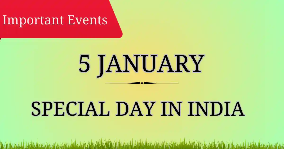 5 january special day in India